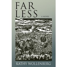 Far Less Paperback, Kathy Wollenberg