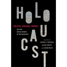 (영문도서) Politics Violence Memory: The New Social Science of the Holocaust Paperback, Cornell University Press