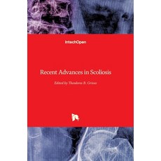 (영문도서) Recent Advances in Scoliosis Hardcover, Intechopen, English, 9789535105954