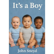 (영문도서)It's A Boy: The Essential World Baby Name Book for Expecting Parents Paperback, Independently Published, English, 9798285859987