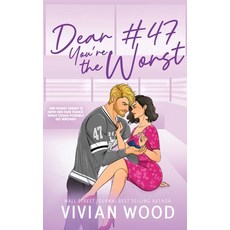 (영문도서)Dear #47 You're the Worst Paperback, Vivian Veritas LLC, English, 9781959830900