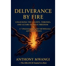 (英文圖書)Deliverance By Fire 平裝版, Mwangi Anthony, 英文