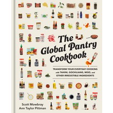 (영문도서) The Global Pantry Cookbook: Transform Your Everyday Cooking with Tahini Gochujang Miso and... Hardcover, Workman Publishing, English, 9781523516858