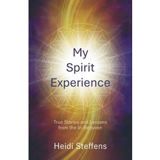 (英文圖書)My Spirit Experience: True Stories and Lessons from the In-Between 平裝版, Balboa Press, 英文