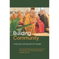 (영문도서) Building Community: Living and Learning with the Sangha Paperback, Independently Published, English, 9781689642057