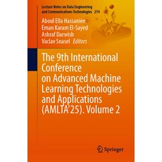 (外文書)The 9th International Conference on Advanced Machine Learning Technologies and Ap... Paperback, Springer, English
