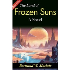 (영문도서)The Land of Frozen Suns Paperback, DD Sales and Distributors, English, 9789359573595