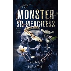 (영문도서)A Monster So Merciless Paperback, Peace Weaver Press Inc., English, 9798233658099