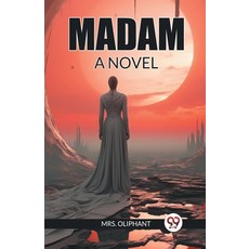 (영문도서) Madam A Novel Paperback, Double 9 Books, English, 9789363056732