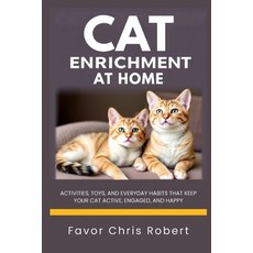 (英文圖書)Cat Enrichment at Home: Activities Toys and Everyday Habits That Keep Your Cat... 平裝版, Independently Published, 英文