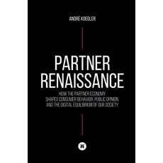 (英文圖書)Partner Renaissance: How the Partner Economy Shapes Consumer Behavior Public Op... 精裝版, Tredition Gmbh, 英文
