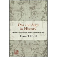 Dao and Sign in History Paperback, State University of New Yor..., English, 9781438471921