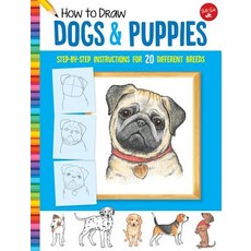 How to Draw Dogs & Puppies:Step-By-Step Instructions for 20 Different Breeds, Walter Foster Publishing, English, 9781633227460