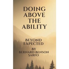 (영문도서) Doing Above The Ability Paperback, Bernard Benson Sarfo, English, 9798224963690