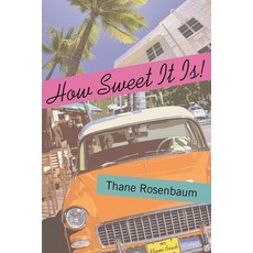(영문도서) How Sweet It Is! Paperback, Mandel Vilar Press, English, 9781942134015