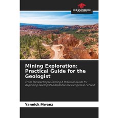 (英文圖書)Mining Exploration: Practical Guide for the Geologist 平裝版, Our Knowledge Publishing, 英文