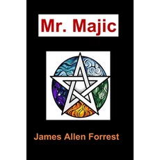 (영문도서) Mr. Majic Paperback, Independently Published, English, 9798884859821