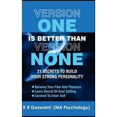 (영문도서) Version One Is Better Than Version None: 21 Secrets To Build Your Strong Personality Paperback, Independently Published, English, 9798517810007