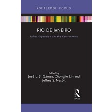 (영문도서)Rio de Janeiro: Urban Expansion and the Environment Paperback, English, 9781032475431, Routledge