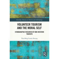 (英文圖書)Volunteer Tourism and the Moral Self: Ethnographic Research of Non-Western Tourists 平裝版, Routledge, 英文