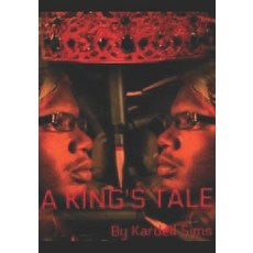 (영문도서) A King's Tale Paperback, Independently Published, English, 9781717964205