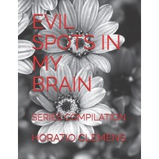 (英文圖書)Evil Spots in My Brain: Series Compilation 平裝版, Independently Published, 英文