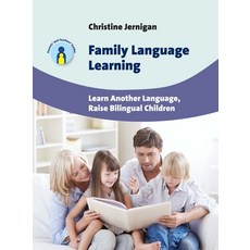(英文圖書)Family Language Learning: Learn Another Language Raise Bilingual Children 平裝版, Multilingual Matters Limited, 英文