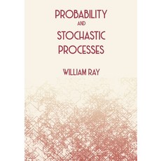 (영문도서)Probability and Stochastic Processes Paperback, Independently Published, English, 9798266642119
