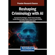 (英文圖書)Reshaping Criminology with AI 平裝版, IGI Global, 英文