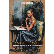 (영문도서)Tangled Webs: Nique's Memoir Paperback, Anastasia Allen, English, 9798295515705