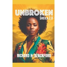 (英文圖書)"Unbroken": Sheila 2.0 平裝版, Independently Published, 英文
