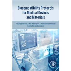 (영문도서) Biocompatibility Protocols for Medical Devices and Materials Paperback, Academic Press, English, 9780323919524
