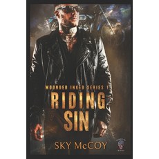 (영문도서) Riding Sin: Wounded Inked MC Series: Book 1 MM Romance Paperback, Independently Published, English, 9798822015067