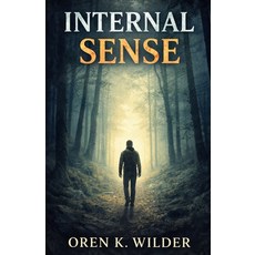 (英文圖書)Internal Sense: Restoring Trust in What You Already Feel 平裝版, Independently Published, 英文