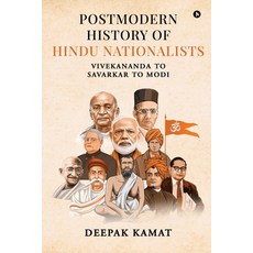 (영문도서)Postmodern History of Hindu Nationalists: Vivekananda to Savarkar to Modi Paperback, Notion Press, English, 9798898792930