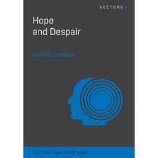(영문도서)Hope and Despair Paperback, Peter Lang Group Ag, Intern..., English, 9783034351034