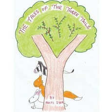 (영문도서) The Tales of the Three Tails Paperback, Independently Published, English, 9798474161686