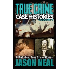 (영문도서) True Crime Case Histories - Volume 1: 8 Disturbing True Crime Stories Paperback, Idigital Group, English, 9781956566048