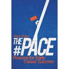 (영문도서) The #PACE Process for Early Career Success Paperback, Armin Lear Press, English, 9781956450163