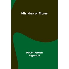 (영문도서) Mistakes of Moses Paperback, Alpha Edition, English, 9789357723619