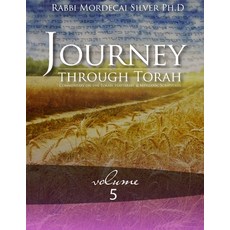 Journey Through Torah Volume 5 Paperback, Independently Published