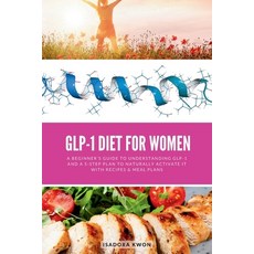 (영문도서)GLP-1 Diet for Women: A Beginner's Guide to Understanding GLP-1 and a 5-Step Pla... Paperback, Mindplusfood, English, 9798349248122