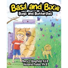 (英文圖書)Basil and Bixie: Bugs and Butterflies 平裝版, Field of Mind, LLC, 英文