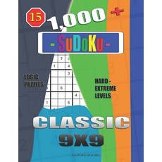1 000 + Sudoku Classic 9x9: Logic puzzles hard - extreme levels Paperback, Independently Published, English, 9781657083141