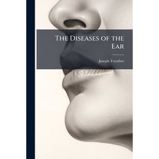 (영문도서)The Diseases of the Ear Paperback, Nabu Press, English, 9781145701854