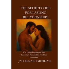 (英文圖書)The Secret Code for Lasting Relationship: Why Lasting Love Begins With Knowing A... 平裝版, Independently Published, 英文