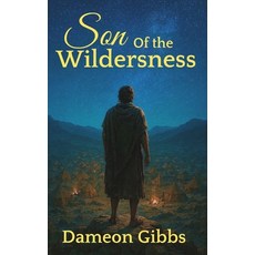 (영문도서)Son of the Wilderness Paperback, Gibbs Publishing Conglomerate, English, 9781966856283