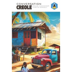 (영문도서)Conversation Creole Paperback, Black Gold Publishing Ltd, English, 9781838213480