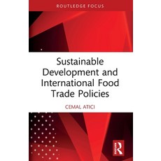 (영문도서)Sustainable Development and International Food Trade Policies Paperback, Routledge, English, 9781032708546