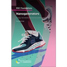 (영문도서)Nanogenerators: Energy Harvesters and Self-Powered Sensors Paperback, Royal Society of Chemistry, English, 9781837072040